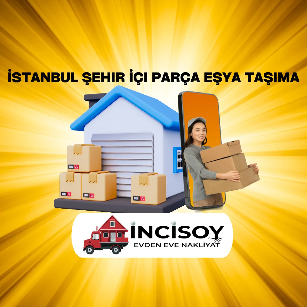 İstanbul Şehir İçi Parça Eşya Taşıma